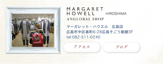MARGARET HOWELL HIROSHIMA